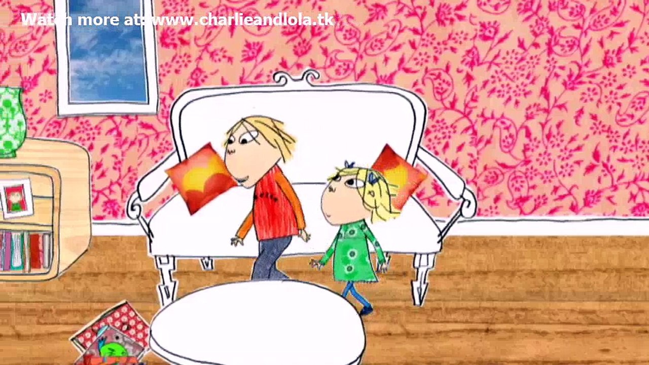 Charlie and Lola - S1E04. I Am Hurrying, I'm Almost Nearly Ready!