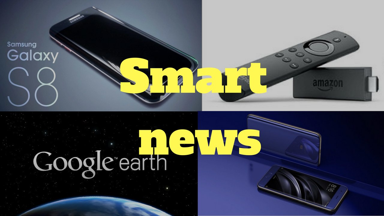 Samsung s8 & s8+ launch in India, Mi 6 launch in China with 6 GB RAM #smartnews