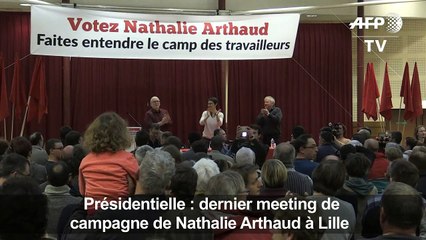 Dernier meeting de campagne à Lille pour Nathalie Arthaud