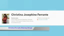 Family Law Attorney Rancho Cucamonga CA - Christina Ferrante Attorney At Law (909) 989-9923