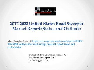 Road Sweeper Market Trends and 2022 Forecasts for Manufacturers