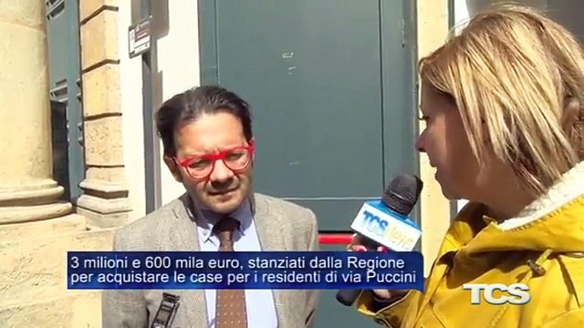 3 milioni e 600 mila euro stanziati dalla Regione per acquistare le case per i residenti di via Puc
