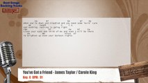 You've Got a Friend - James Taylor / Carole King Vocal Backing Track with chords and lyrics