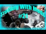 Black Ops 2 Trolling With Mods #21 'PHD Flopper'
