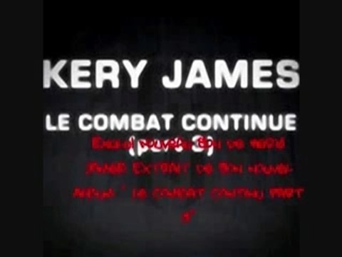 kery james le combat continue ...part 3