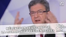 Jean-Luc Mélenchon veut «abolir la monarchie présidentielle»