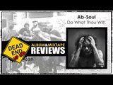 Ab-Soul - Do What Thou Wilt. Album Review | DEHH