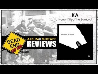 KA - Honor Killed The Samurai Album Review | DEHH