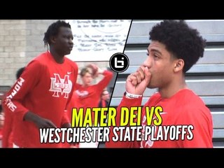 Bol Bol & Mater Dei Take Down Westchester In FIrst State Playoff Game!!