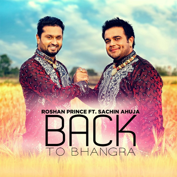 Back_To_Bhangra___Roshan_Prince_Ft._Sachin_Ahuja___Latest_Punjabi_Songs
