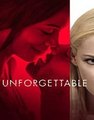 Unforgettable (2017) Movie Without Downloading