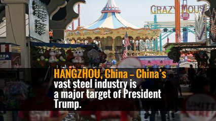 Trump Targets Steel Trade, but China Will Be Tough to Contain -