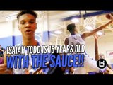 Is 6'10 Isaiah Todd the Best Freshman in the Country? (15 Yr Old)