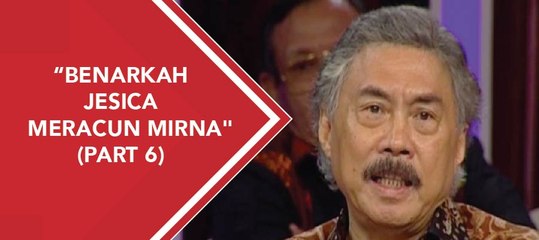 ILC - "Benarkah Jesica Meracun Mirna" (part 6)
