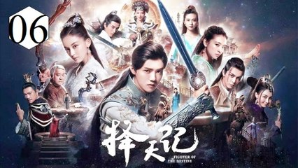 Xem Phim Trạch Thiên Ký Tập 6 VietSub - Thuyết Minh