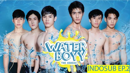 INDOSUB Waterboyy The Series Ep.2
