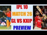 IPL 10: GL vs KXIP, Match 26 PREVIEW & PREDICTION | Oneindia News