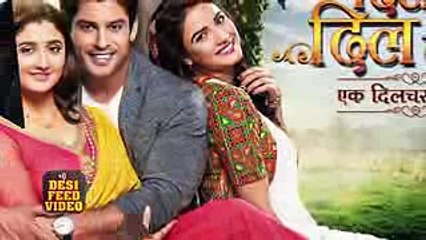 DIL Se DIL Tak - 22nd April 2017 - Upcoming Twist in DIL Se DIL Tak - Colors Tv Serials 2017