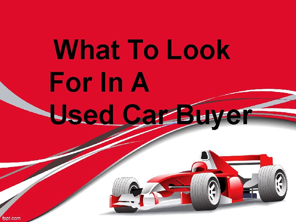 What_To_Look_For_In_A_Used_Car_Buyer