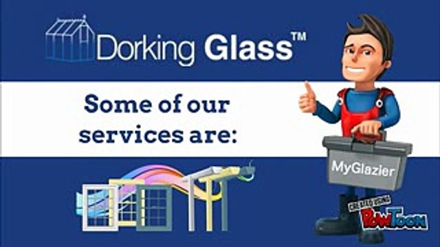 High Quality Glass Repair And Glazing Services By Dorking Glass