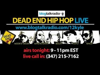 Dead End Hip Hop Live on BlogTalkRadio