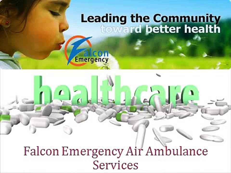 Health Services by Falcon Emergency Air Ambulance Services in Agartala and Agatti