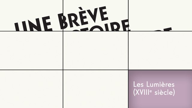 Une brève histoire de l’art, Les Lumières (XVIIIe siècle) : Un peu d’histoire