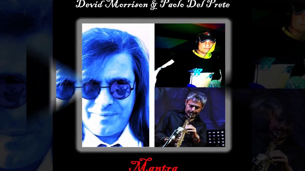 Devid Morrison & Paolo Del Prete - Mantra [Official]