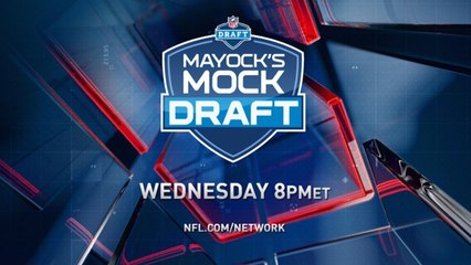 Mayock Mock Draft Wednesday 8pm et