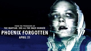 Phoenix Forgotten (2017) Movie Trailer