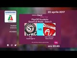 Casalmaggiore - Busto 3-0 - Highlights - Gara 3 quarti - PlayOff Samsung Gear Volley Cup 2016/17