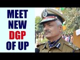 Yogi replaces DGP Javeed Ahmed with IPS officer Sulkhan Singh  | Oneindia News