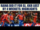 IPL 10: GL outplays KKR by 4 wickets, Suresh Raina hits form | Oneindia News