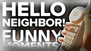 GUESS WHO PICKS UP THE CALL!?!-(HELLO NEIGHBOR ALPHA 3 FUNNY MOMENT GAMEPLAY AND GLITCHES)