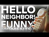GUESS WHO PICKS UP THE CALL!?!-(HELLO NEIGHBOR ALPHA 3 FUNNY MOMENT GAMEPLAY AND GLITCHES)