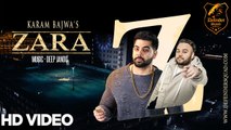 Zara Song HD Video Karam Bajwa ft Deep Jandu 2017 Latest Punjabi Songs