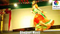 पनिया जवनिया के चुए  -- Bhojpuri Stage Show Live Arkestra Song 2017 - Bold & Sexy Song