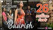 Baarish - Half Girlfriend- Arjun K & Shraddha K - Ash King & Shashaa Tirupati - Tanishk Bagchi
