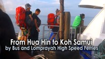 From Hua Hin to Koh Samui by Bus and Lomprayah High Speed Ferries