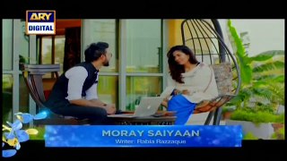 Moray Saiyaan 2nd Last Episode Promo
