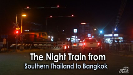 The Night Train from Southern Thailand to Bangkok