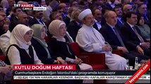 Cumhurbaşkanı Erdoğan Kutlu Doğum programında konuştu