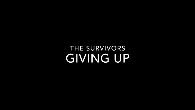 The Survivors- Giving Up