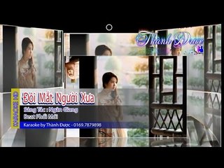 [Karaoke] Đôi Mắt Người Xưa ( Phối Mới ) By Thành Được