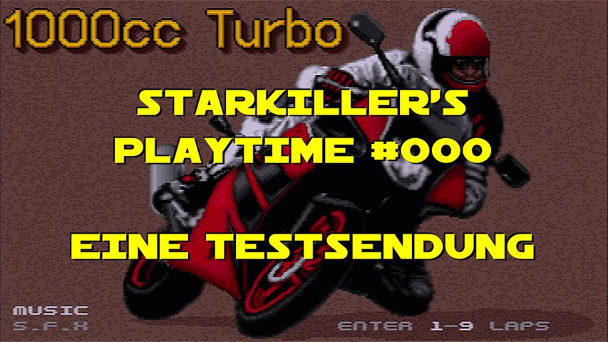 Testsendung (1000cc Turbo - Commodore Amiga) - starkiller's Playtime #000