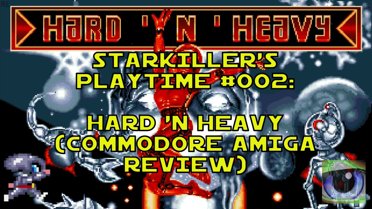 Hard 'N' Heavy (Commodore Amiga Review) - starkiller's Playtime #002