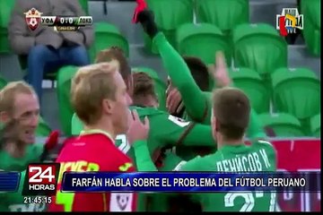 Jefferson Farfán reveló el gran problema del fútbol peruano