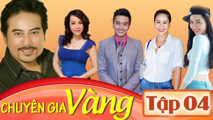 Chuyên Gia Vàng - Tập 4 - Phim Truyền Hình Việt Nam Mới Nhất 2017 (1)