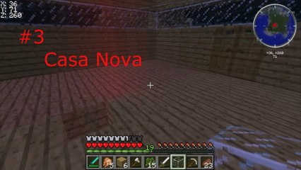 Casa Nova # 3  (Minecraft PC) (A Caverna 2)