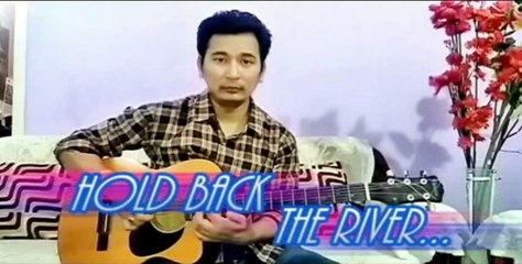 Hold back the river James Bay cover by Naorem Rakesh Singha